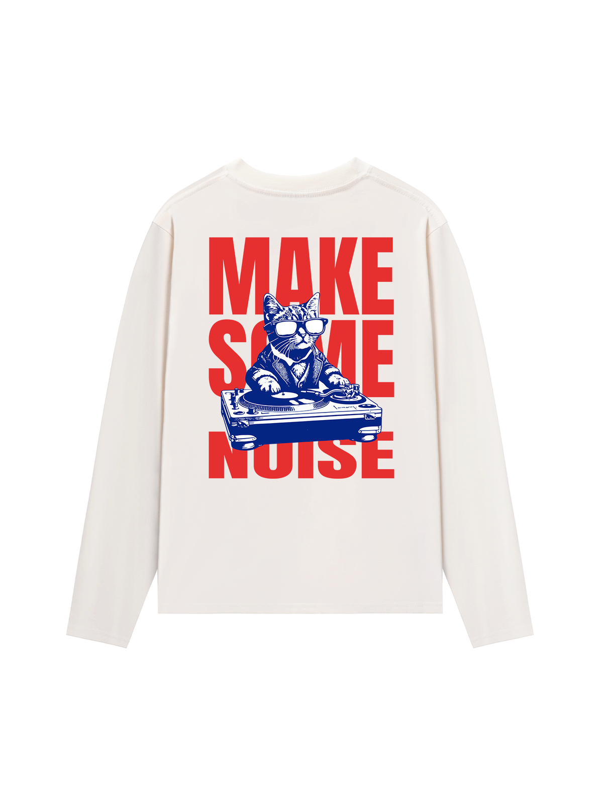 Áo Dài Tay Make Some Noise