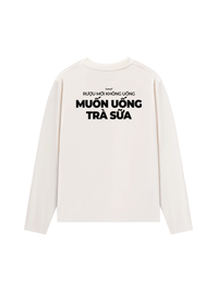 Áo Dài Tay Muốn Uống Trà Sữa