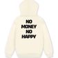 Áo Hoodie Nỉ Hai Da No Money No Happy