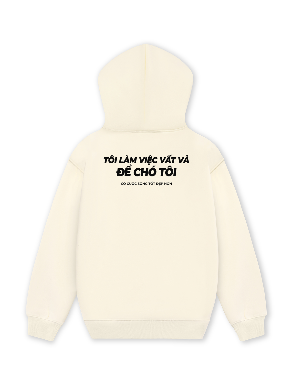 Áo Hoodie Nỉ Hai Da Chó Tôi Sống Tốt Đẹp Hơn