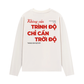 Áo Dài Tay Không Cần Trình Độ