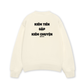 Áo Sweater Nỉ Hai Da Kiếm Tiền Gặp Kiếm Chuyện