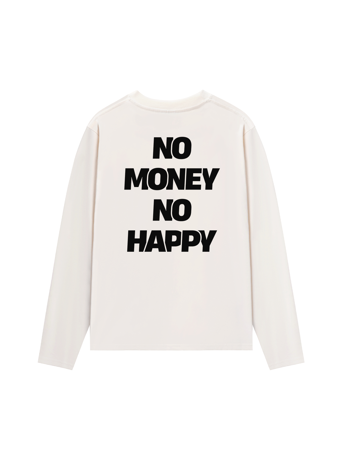 Áo Dài Tay No Money No Happy