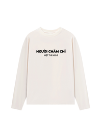 Áo Dài Tay Người Chăm Chỉ