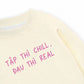 Áo Sweater Nỉ Hai Da  Tập Chill Đau Real