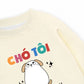 Áo Sweater Nỉ Hai Da Chó Ăn Sang Hơn Tôi