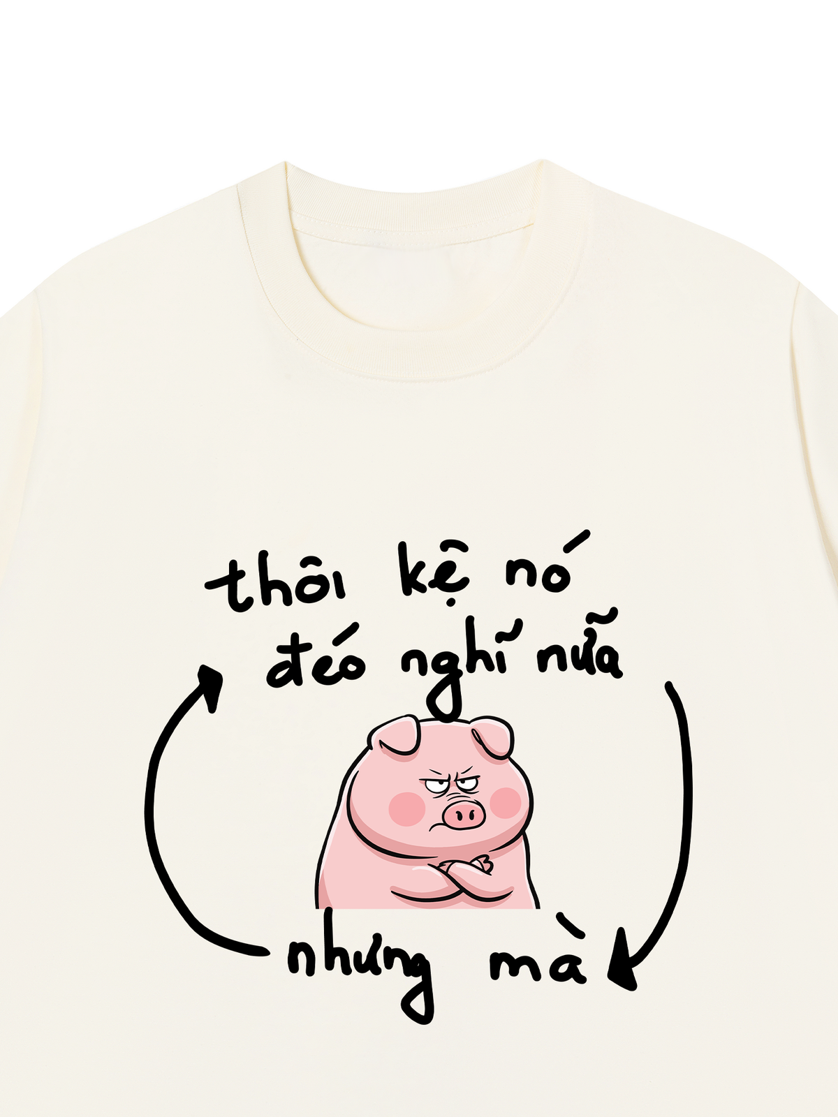 Áo Thun Relaxed Fit Thôi Kệ Nó Đéo Nghĩ Nữa