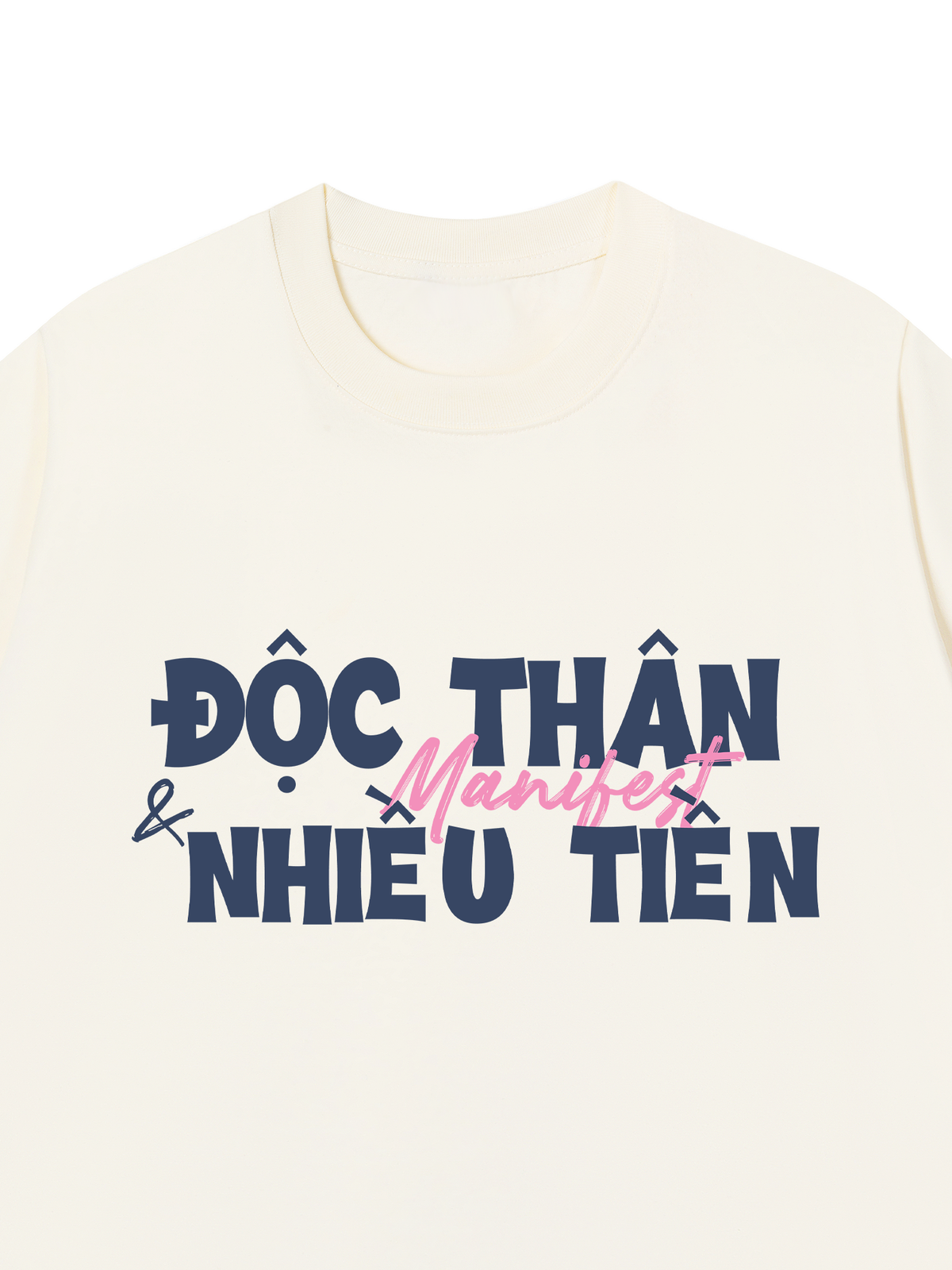 Áo Thun Relaxed Fit Manifest Độc Thân Và Nhiều Tiền
