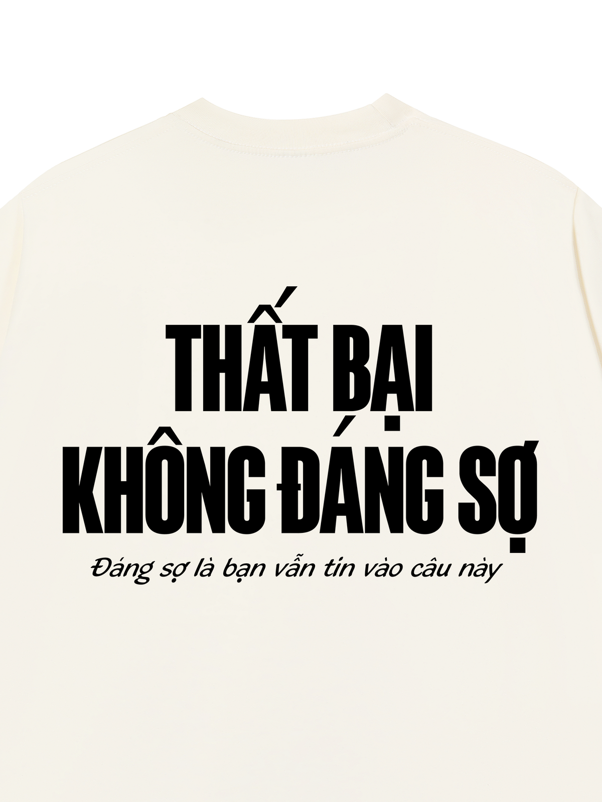 Áo Thun Relaxed Fit Thất Bại Không Đáng Sợ