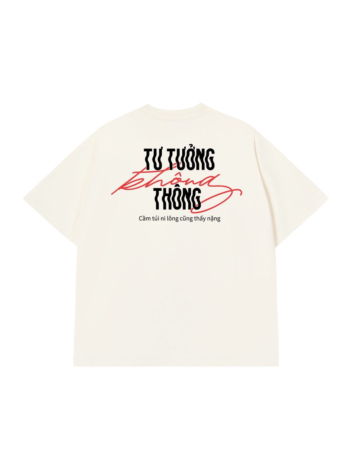 Áo Thun Relaxed Fit Tư Tưởng Không Thông