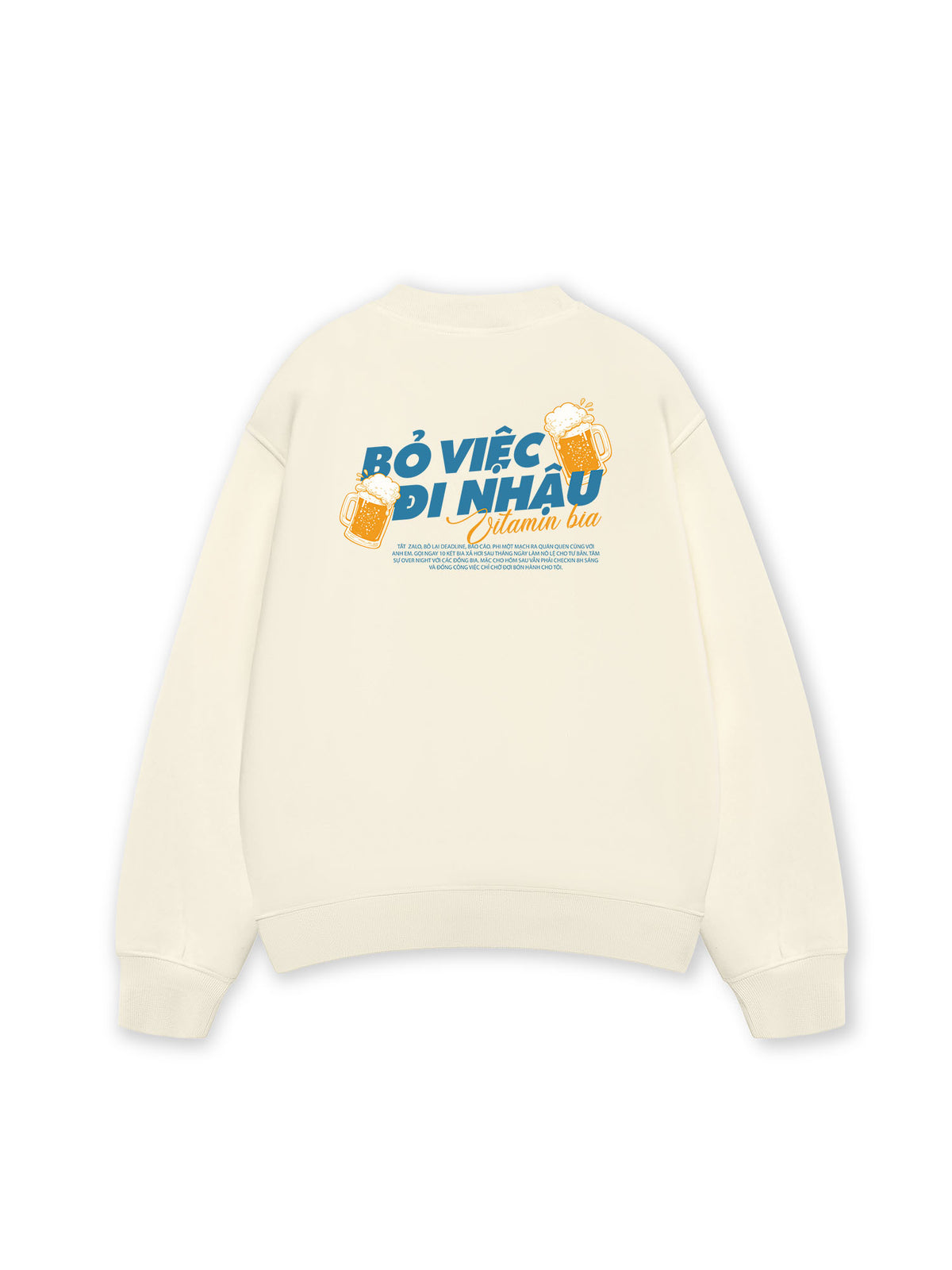 Áo Sweater Nỉ Hai Da Bỏ Việc Đi Nhậu