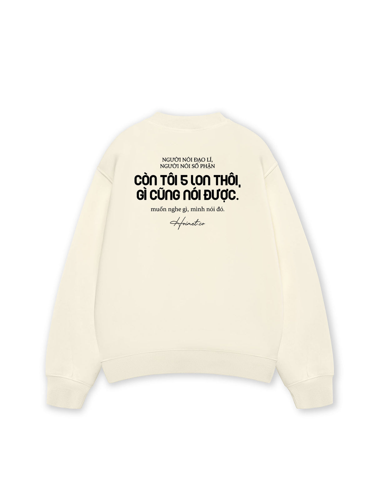 Áo Sweater Nỉ Hai Da 5 Lon Thôi