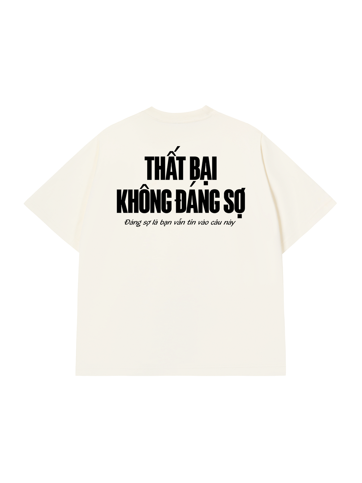 Áo Thun Relaxed Fit Thất Bại Không Đáng Sợ