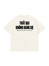 Áo Thun Relaxed Fit Thất Bại Không Đáng Sợ
