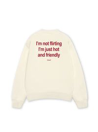Áo Sweater Nỉ Hai Da  Im Not Flirting
