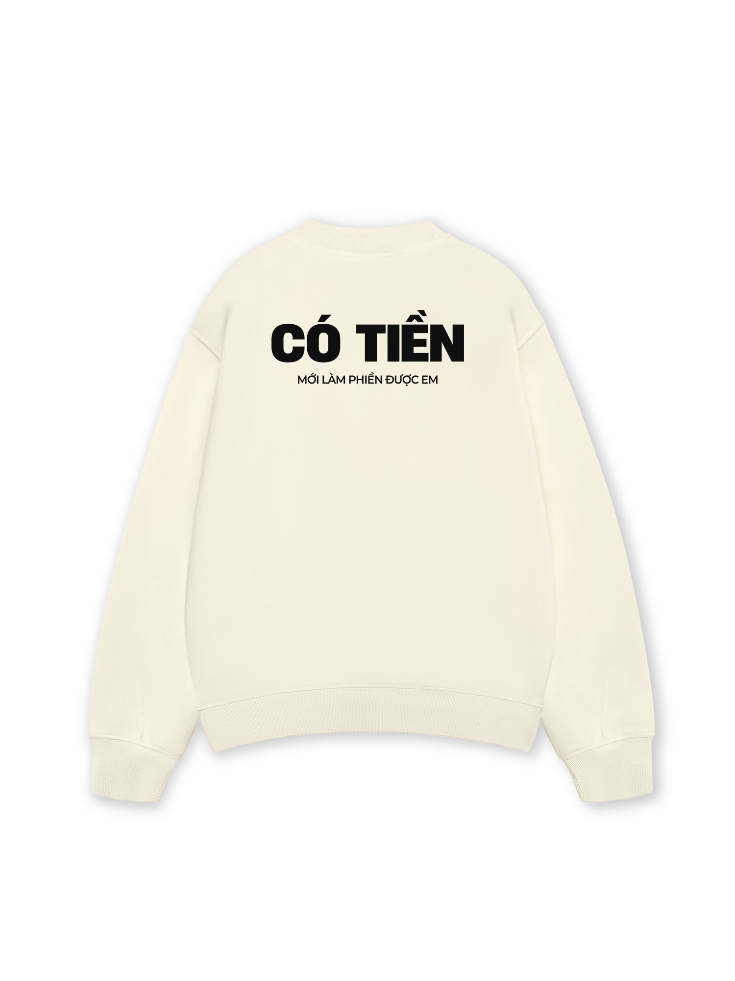 Áo Sweater Nỉ Hai Da Có Tiền Mới Làm Phiền Được Em