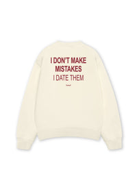 Áo Sweater Nỉ Hai Da I Dont Make Mistakes