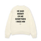 Áo Sweater Nỉ Hai Da  He Said Bieber Or Me