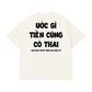 Áo Thun Relaxed Fit Ước Gì Tiền Cũng Có Thai