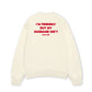 Áo Sweater Nỉ Hai Da  My Husband Isnt Fiendly