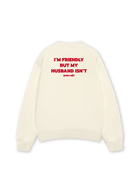Áo Sweater Nỉ Hai Da  My Husband Isnt Fiendly