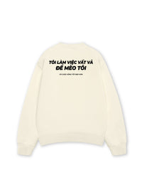 Áo Sweater Nỉ Hai Da Tôi Làm Việc Vất Vả