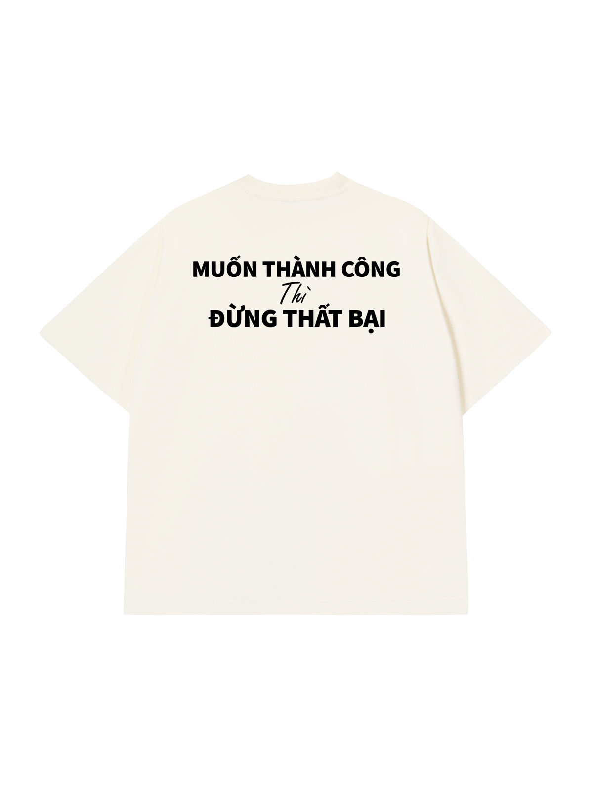 Áo Thun Relaxed Fit Muốn Thành Công