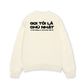 Áo Sweater Nỉ Hai Da Không Là Thứ Gì Của Anh Ấy