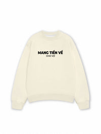 Áo Sweater Nỉ Hai Da Mang Tiền Về Cho Vợ