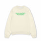Áo Sweater Nỉ Hai Da Need Money Not Boys