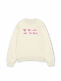 Áo Sweater Nỉ Hai Da  Tập Chill Đau Real