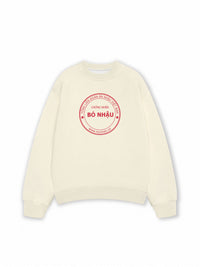 Áo Sweater Nỉ Hai Da Chứng Nhận Bỏ Nhậu