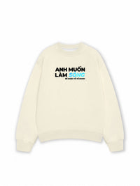 Áo Sweater Nỉ Hai Da Anh Muốn làm Sóng