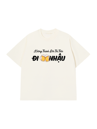 Áo Thun Relaxed Fit Không Thành Đôi Thì Thôi Đi Nhậu