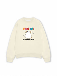 Áo Sweater Nỉ Hai Da Chó Ăn Sang Hơn Tôi
