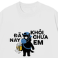Áo Thun Relaxed Fit Khỏi Chưa Em