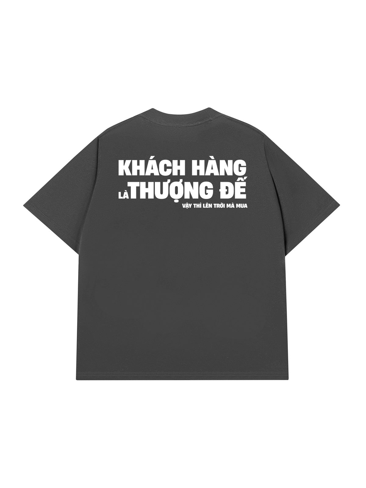 Áo Thun Relaxed Fit Khách Hàng Là Thượng Đế