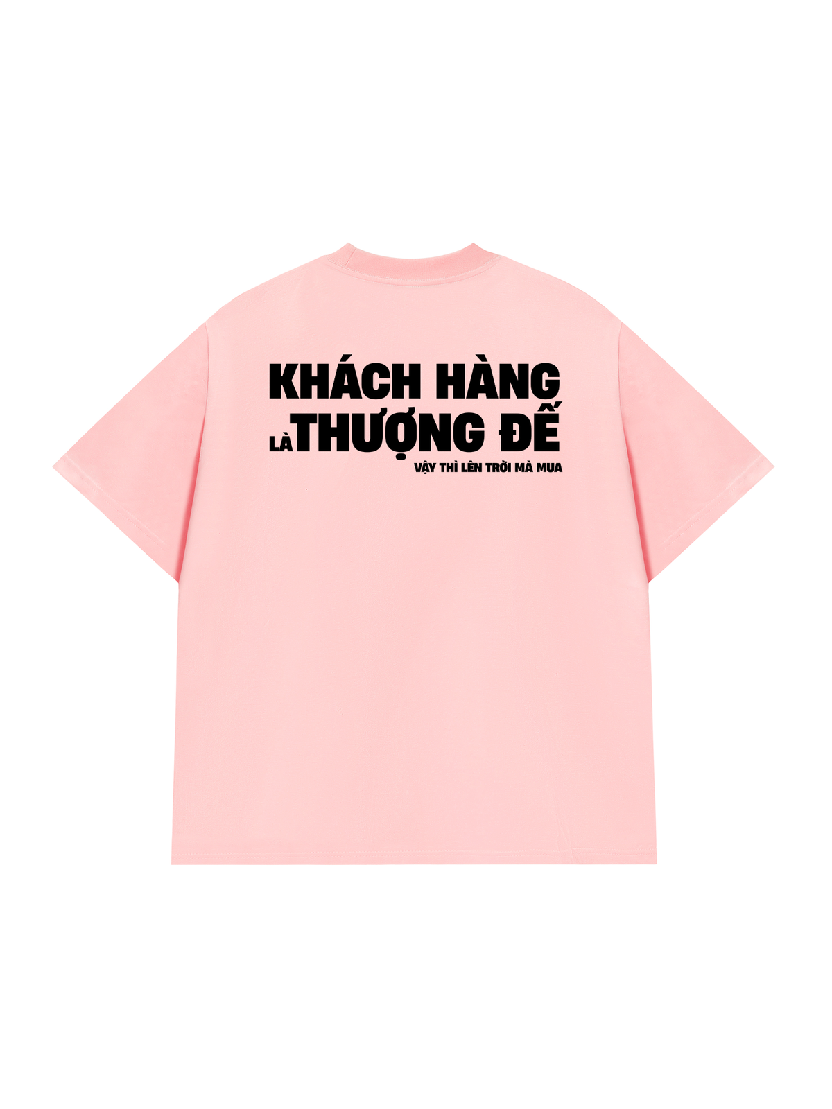 Áo Thun Relaxed Fit Khách Hàng Là Thượng Đế