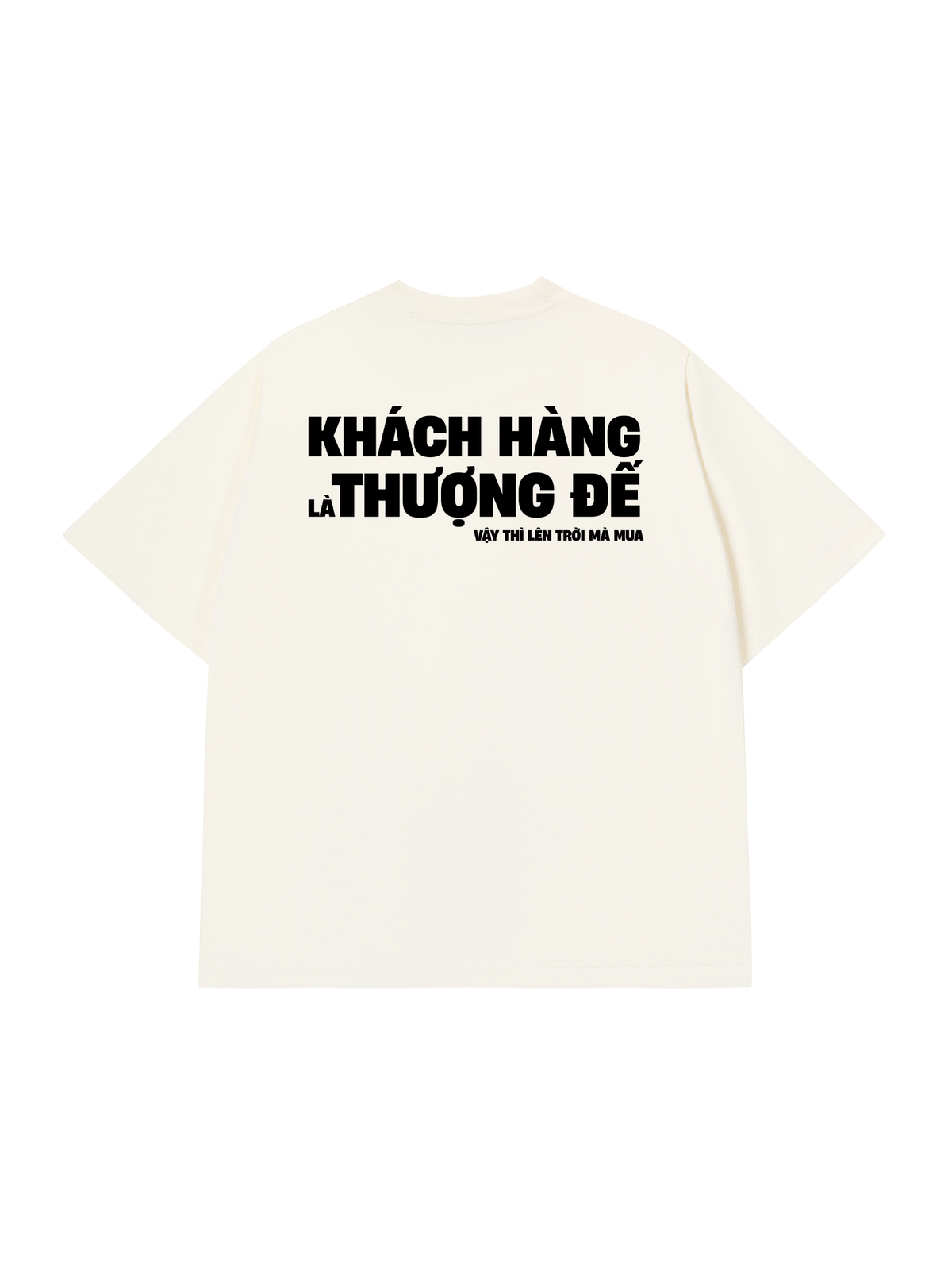 Áo Thun Relaxed Fit Khách Hàng Là Thượng Đế