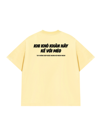 Áo Thun Relaxed Fit Khó Khăn Hãy Kể Với Mèo
