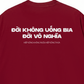 Áo Thun Relaxed Fit Không Bia Đời Vô Nghĩa