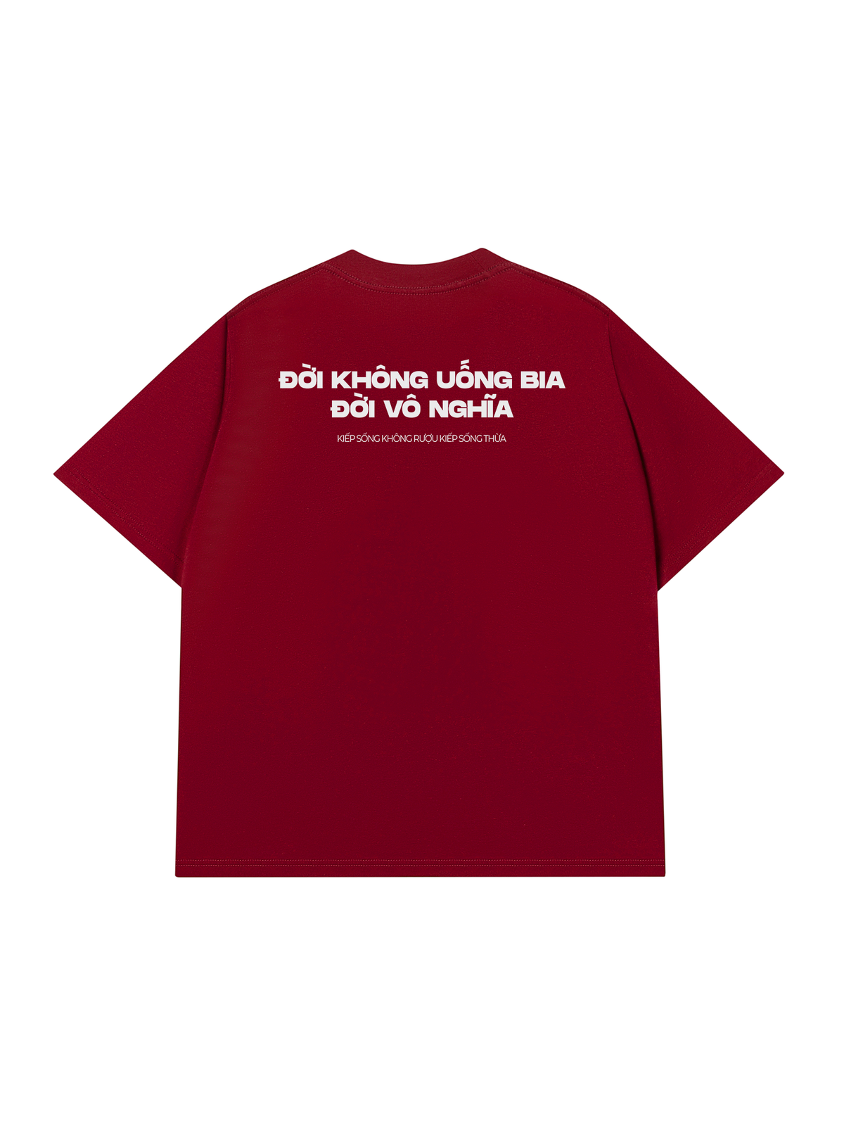 Áo Thun Relaxed Fit Không Bia Đời Vô Nghĩa