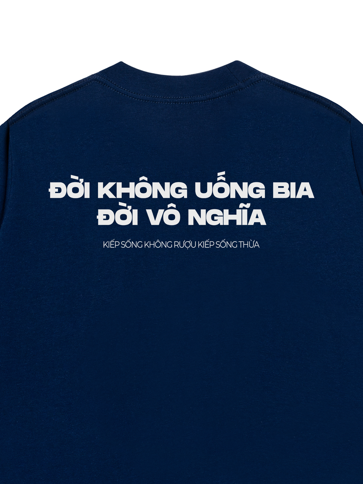 Áo Thun Relaxed Fit Không Bia Đời Vô Nghĩa