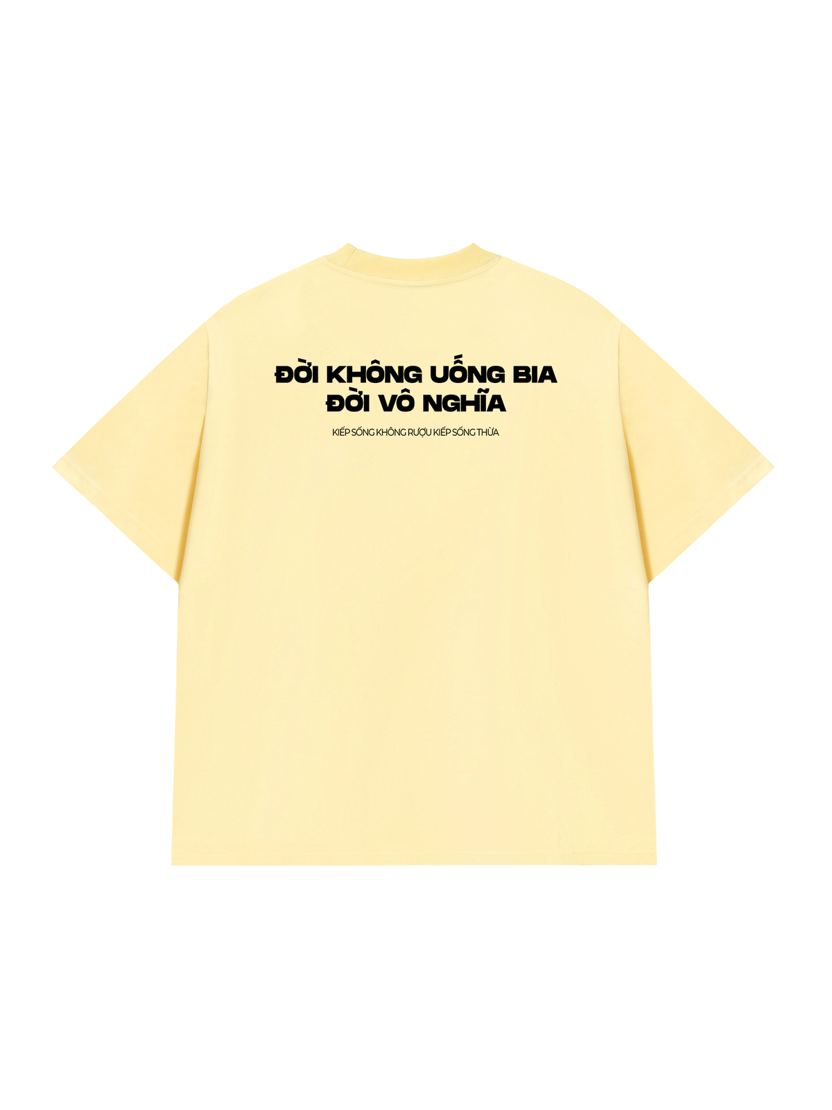 Áo Thun Relaxed Fit Không Bia Đời Vô Nghĩa