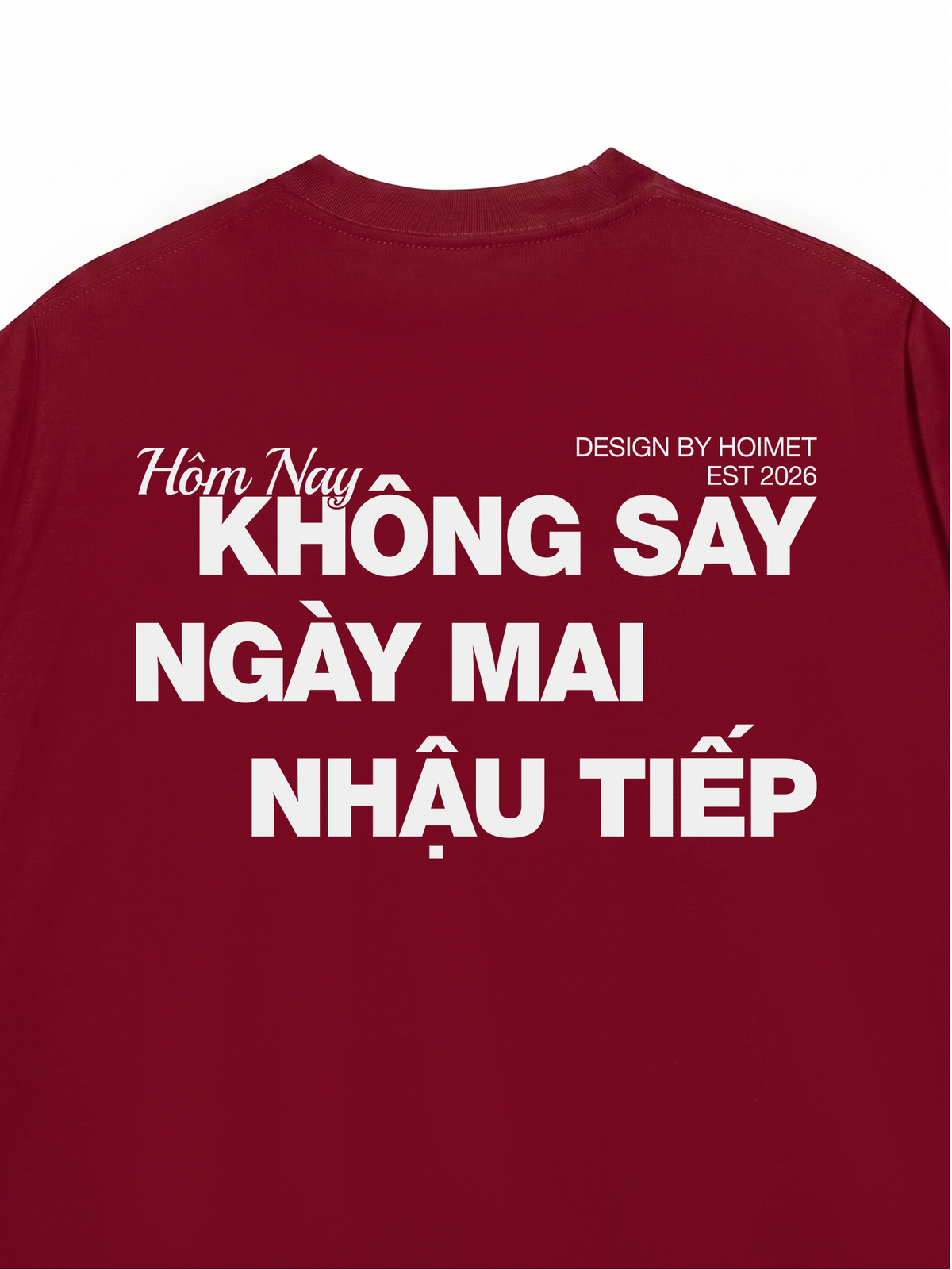 Áo Thun Relaxed Fit Không Say Nhậu Tiếp