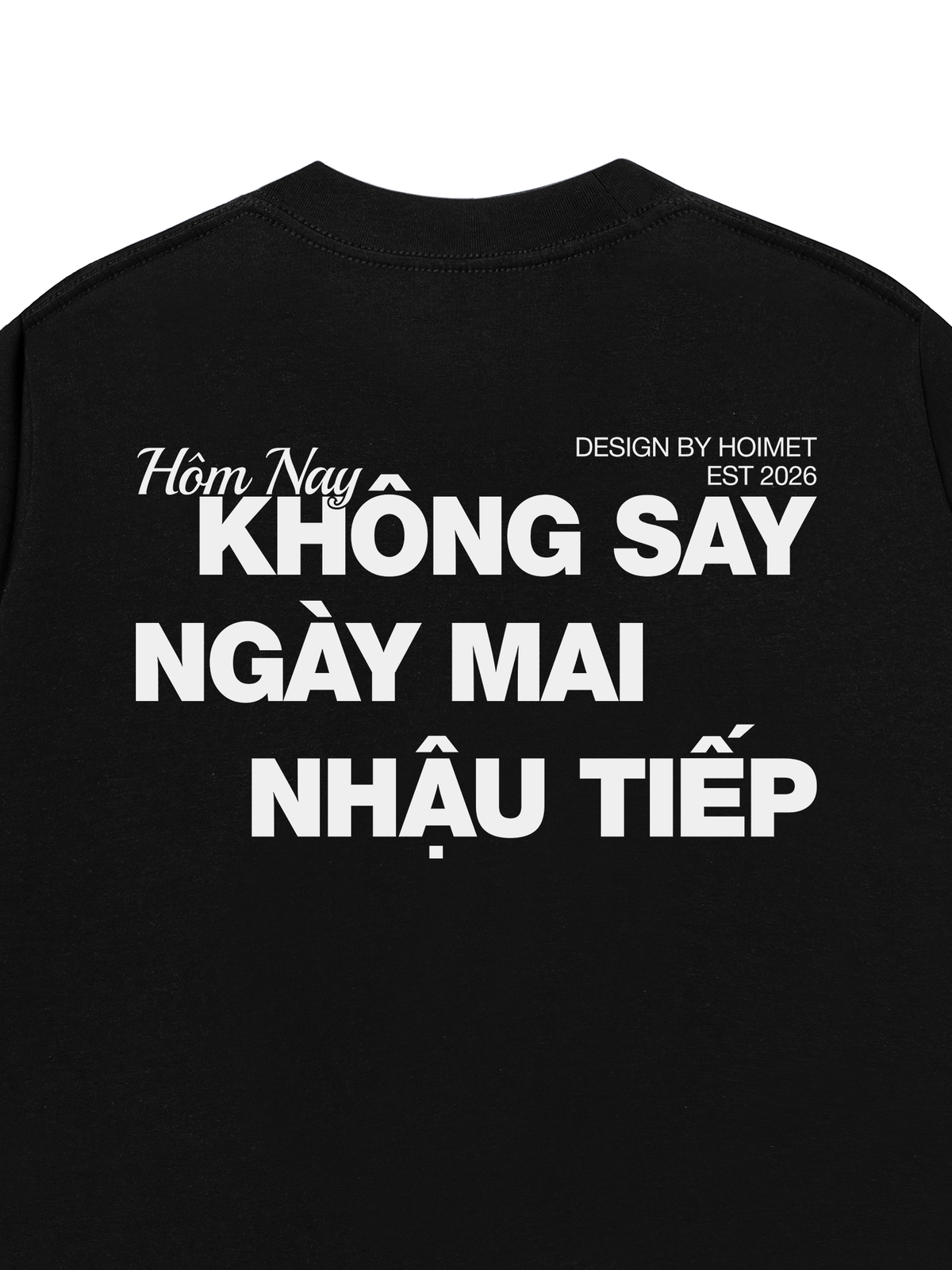 Áo Thun Relaxed Fit Không Say Nhậu Tiếp