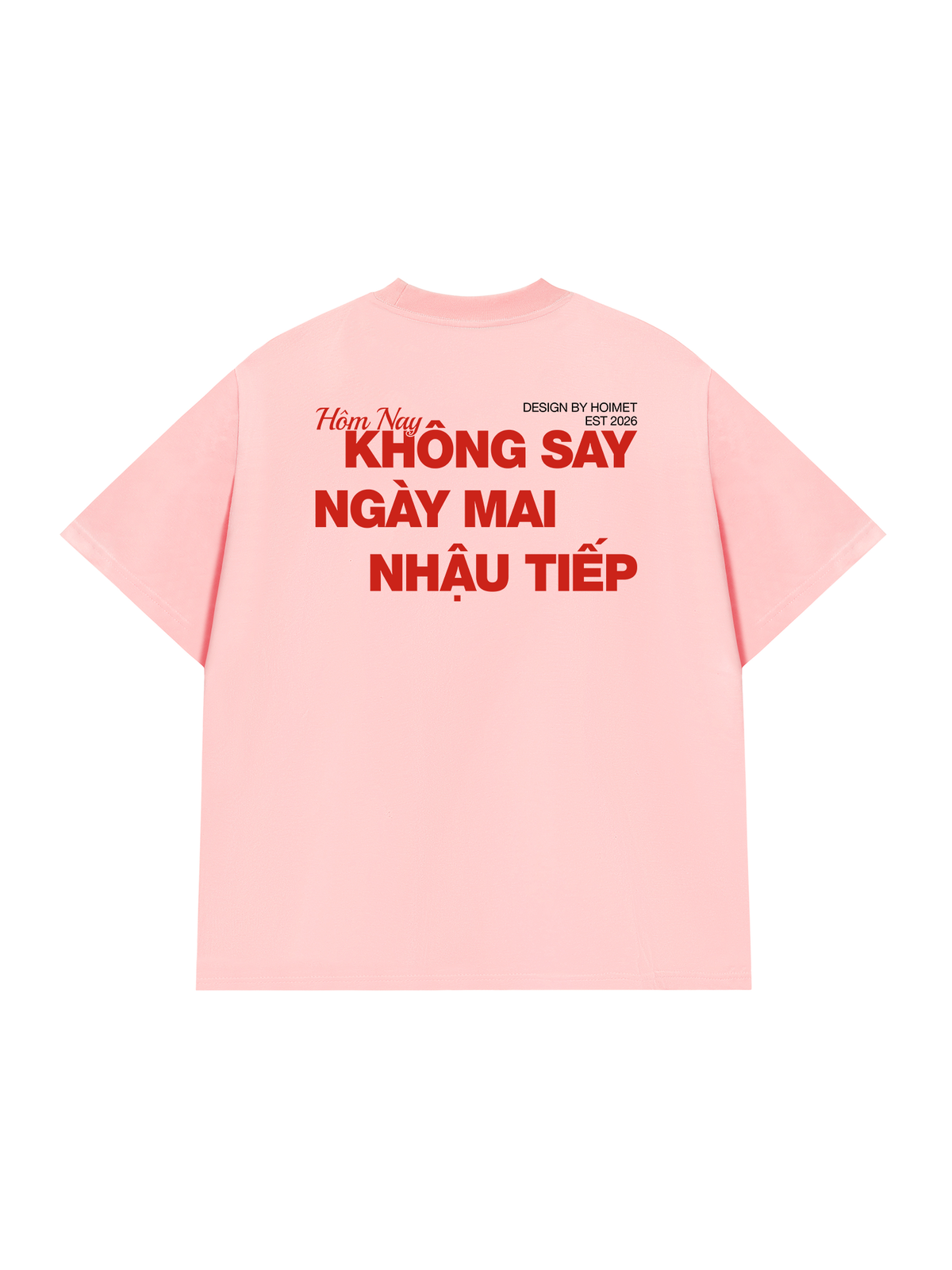 Áo Thun Relaxed Fit Không Say Nhậu Tiếp