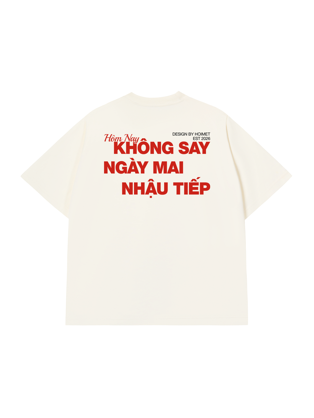 Áo Thun Relaxed Fit Không Say Nhậu Tiếp
