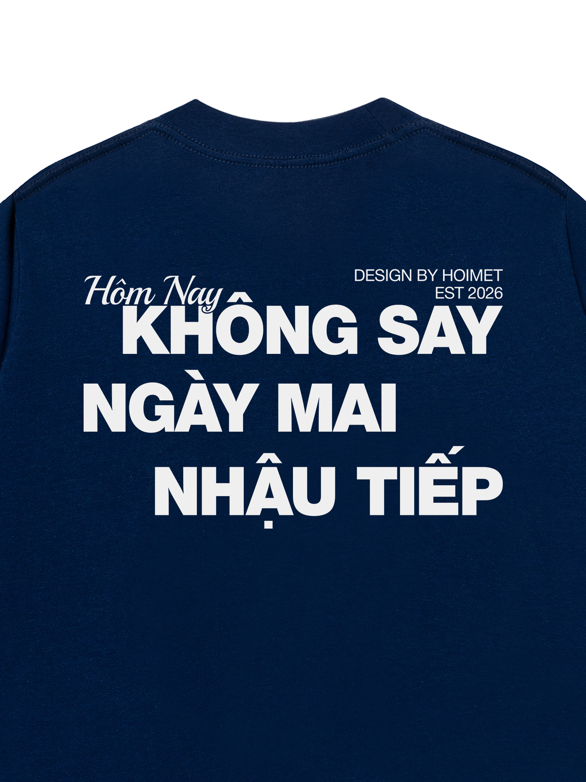 Áo Thun Relaxed Fit Không Say Nhậu Tiếp