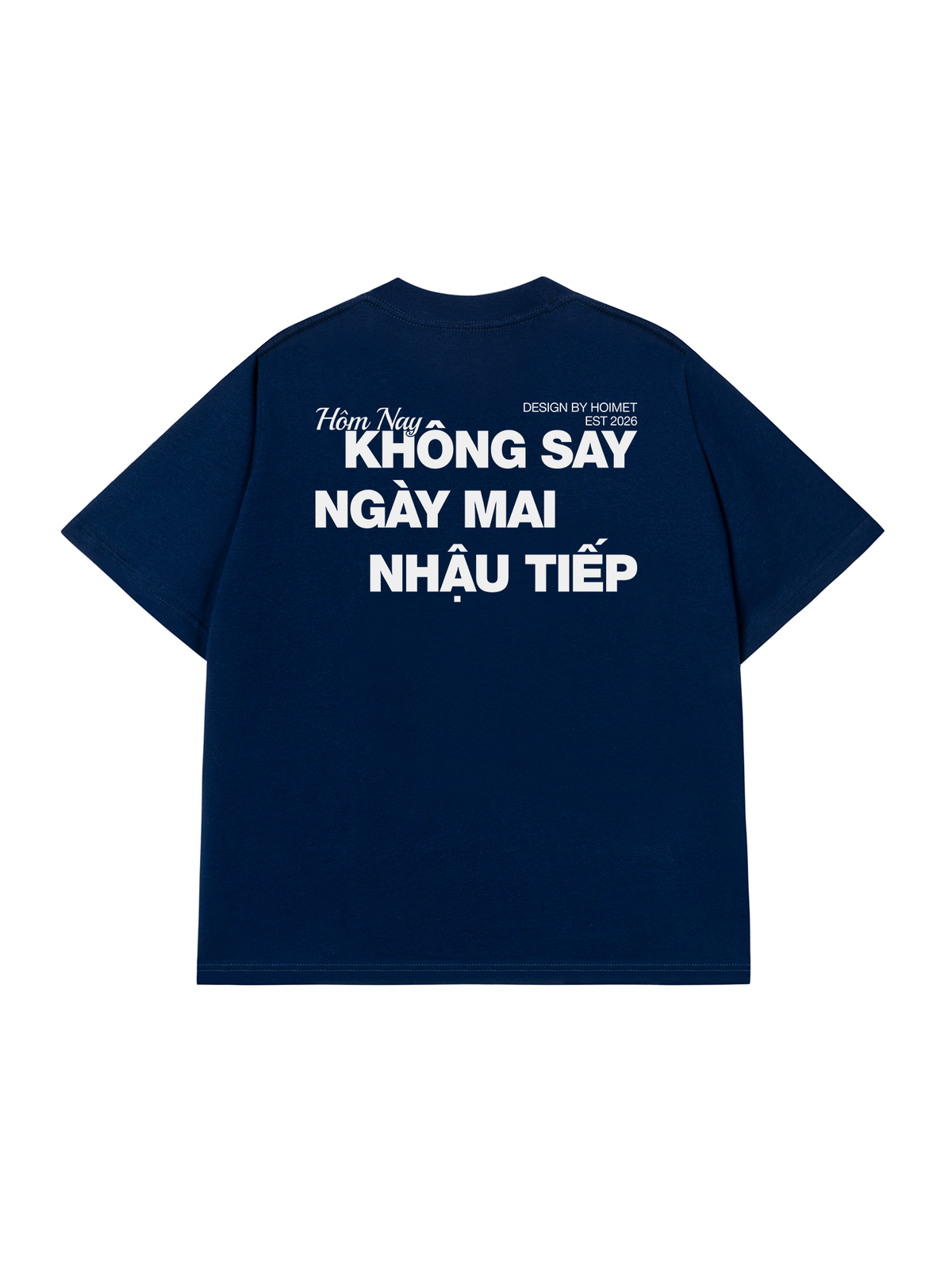 Áo Thun Relaxed Fit Không Say Nhậu Tiếp